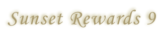Sunset Rewards 9